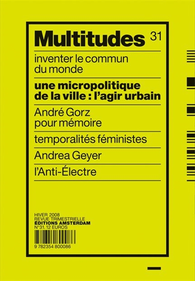 Multitudes, n° 31. Une micropolitique de la ville : l'agir urbain