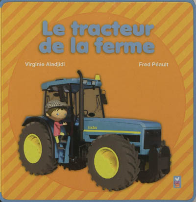 Le tracteur de la ferme