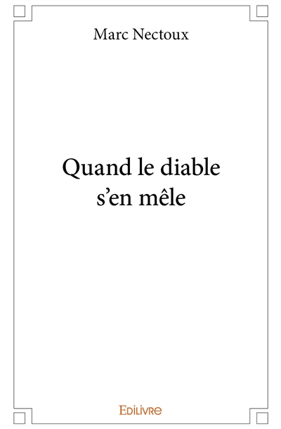 Quand le diable s'en mêle
