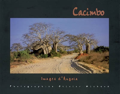 Cacimbo : images d'Angola. Cacimbo : imagens de Angola