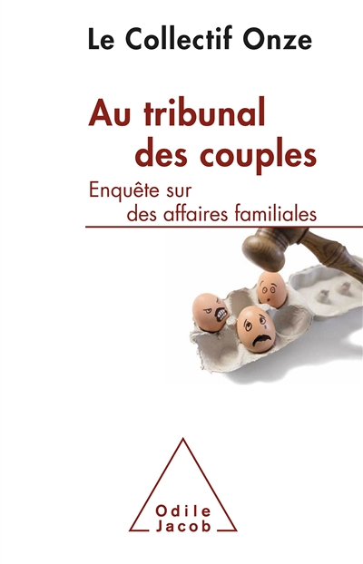 Au tribunal des couples : enquête sur des affaires familiales