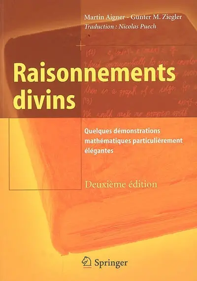 Raisonnements divins : quelques démonstrations mathématiques particulièrement élégantes