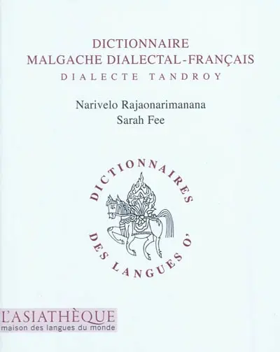 Dictionnaire malgache dialectal-français : dialecte tandroy