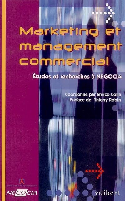 Marketing et management commercial : études et recherches à Negocia