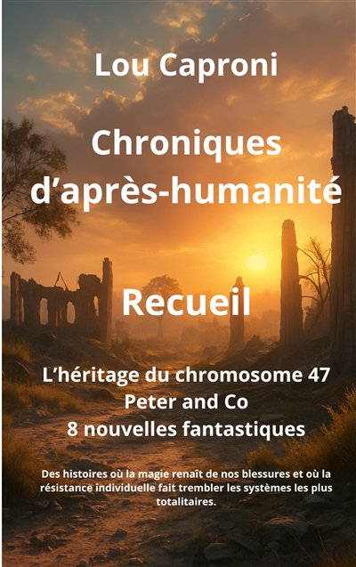 Chroniques d'après humanité...