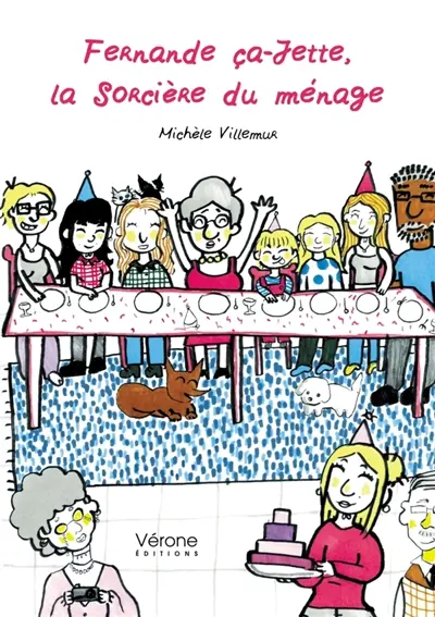 Fernande Ca-Jette, la Sorcière du ménage