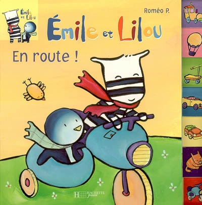 Emile et Lilou. Vol. 2006. En route !