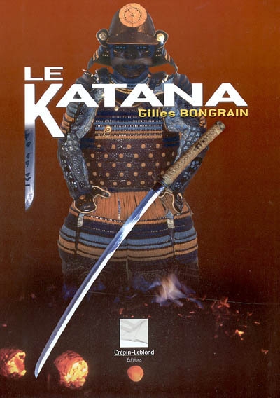 Le katana - Gilles Bongrain