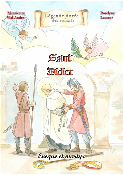 Saint Didier : évêque et martyr