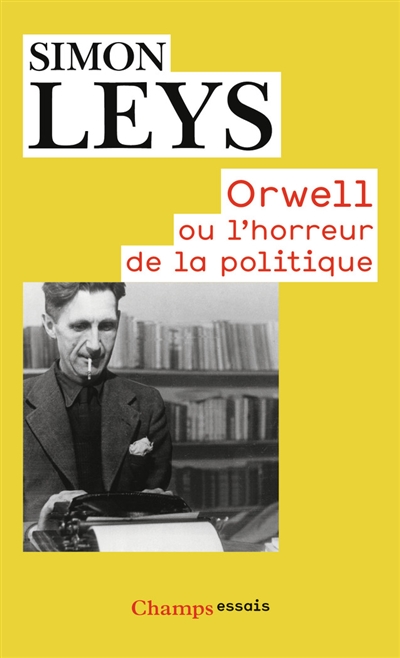 orwell ou l'horreur de la politique