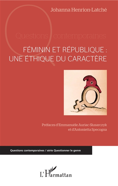 Féminin et République : une éthique du caractère