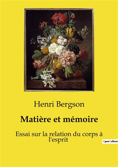 Matière et mémoire : Essai...