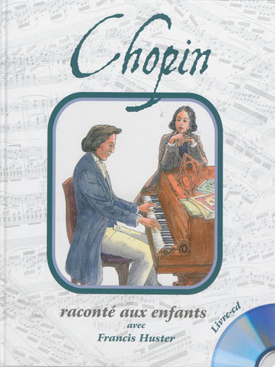 Chopin raconté aux enfants