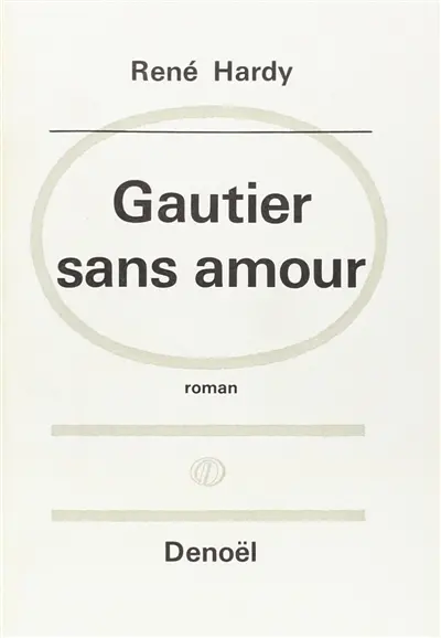 Gautier sans amour