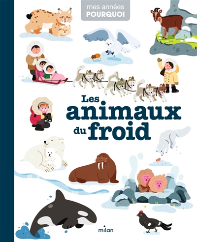 Les animaux du froid | Hédelin, Pascale. Auteur