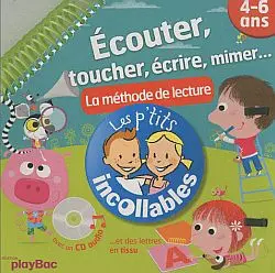 Ecouter, toucher, écrire, mimer... : la méthode de lecture, 4-6 ans