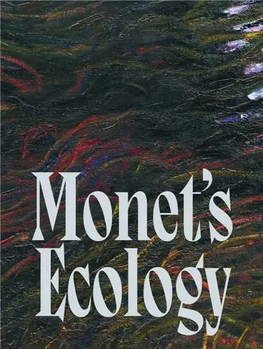 Monet´s Ecology