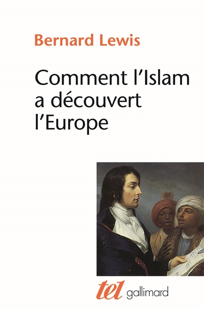 Comment l'Islam a découvert l'Europe