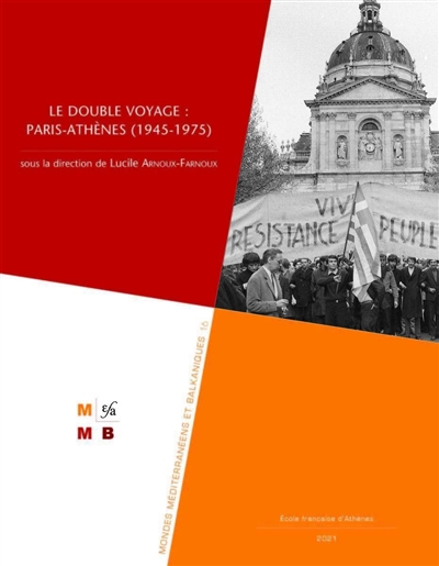 Le double voyage : Paris-Athènes (1945-1975)