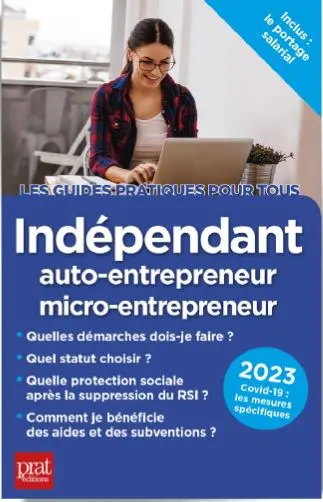 Indépendant : auto-entrepreneur, micro-entrepreneur : 2023