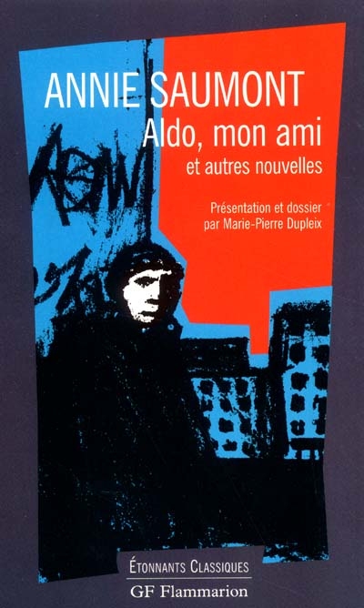 Aldo, mon ami : et autres nouvelles