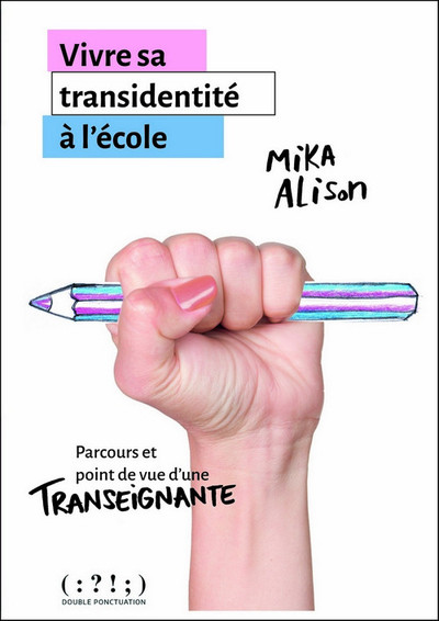 Vivre sa transidentité à...