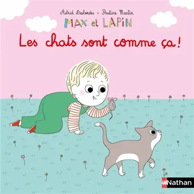 Max et lapin. Vol. 12. Les chats sont comme ça !