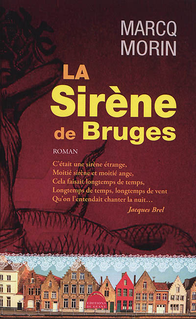 Mémoires extravagants. Vol. 3. La sirène de Bruges