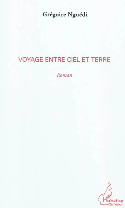 Voyage entre ciel et terre