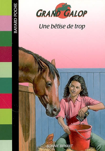 Grand Galop, tome 45 : Une bêtise de trop