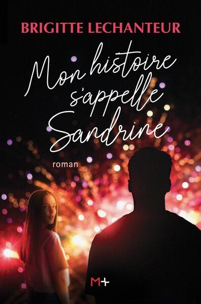 Mon histoire s'appelle Sandrine