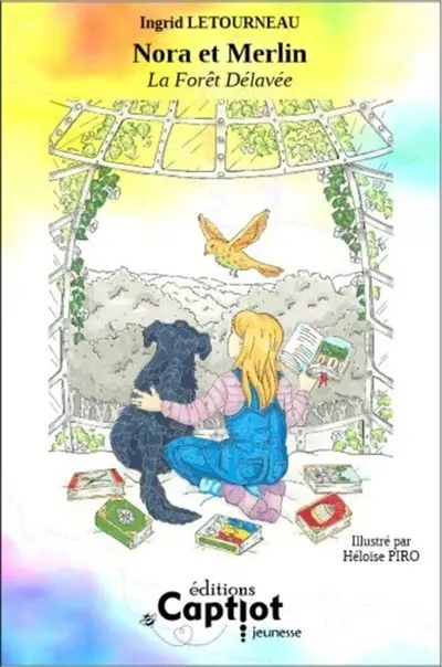 Nora et Merlin. La forêt délavée