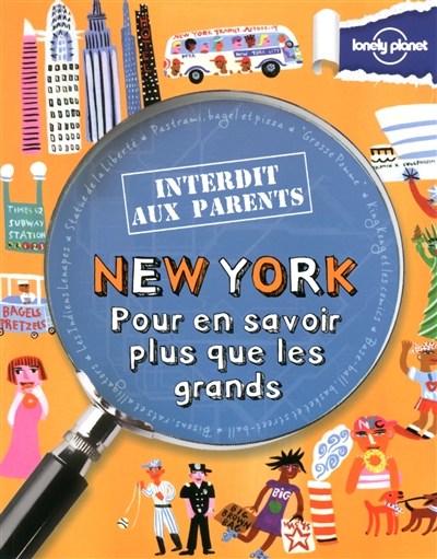 New York - Pour en savoir plus que les grands