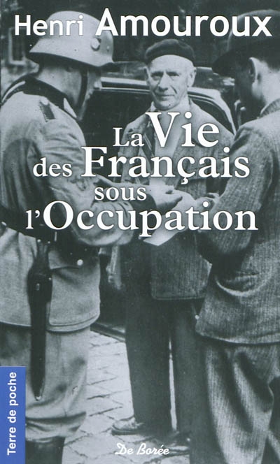 La vie des Français sous l'Occupation