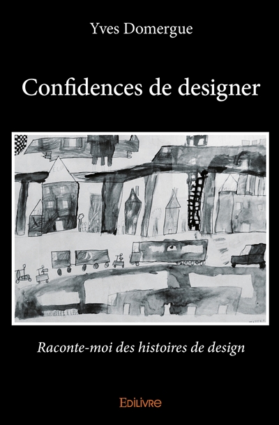 Confidences de designer :...
