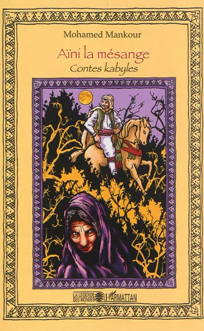 Aïni la mésange : contes kabyles
