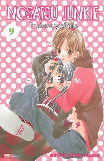 Nosatsu junkie : fashion victims. Vol. 9