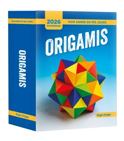 Origamis : mon année en 365 jours : éphéméride 2026