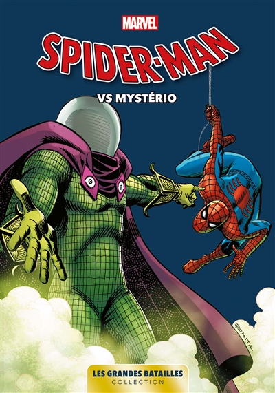 Marvel, les grandes batailles. Vol. 5. Spider-Man vs Mystério
