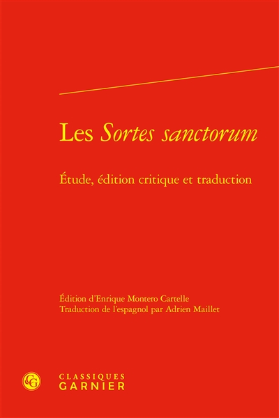 Les sortes sanctorum : étude, édition critique et traduction