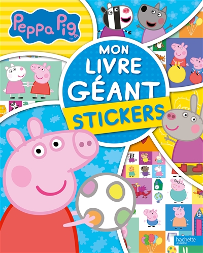 Peppa Pig : mon livre géant : stickers