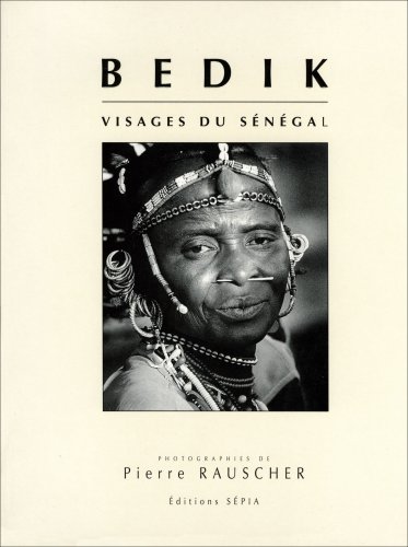 Bedik, visages du Sénégal. Bedik, faces of Senegal
