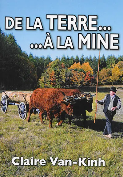 De la terre... à la mine