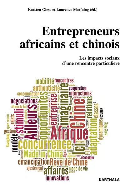 Entrepreneurs africains et chinois : les impacts sociaux d'une rencontre particulière