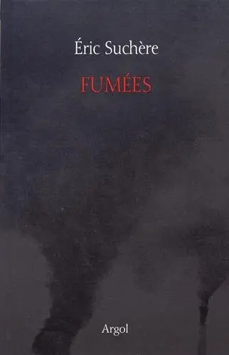 Fumées : ... un autre mois... 2007-2012