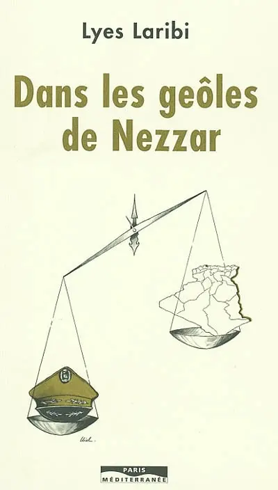 Dans les geôles de Nezzar
