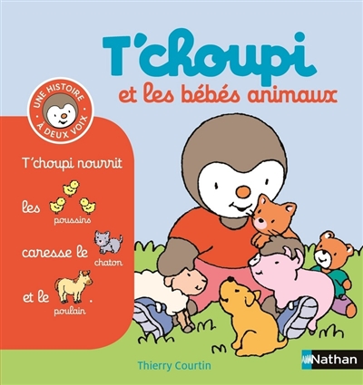 T'choupi et les bébés animaux