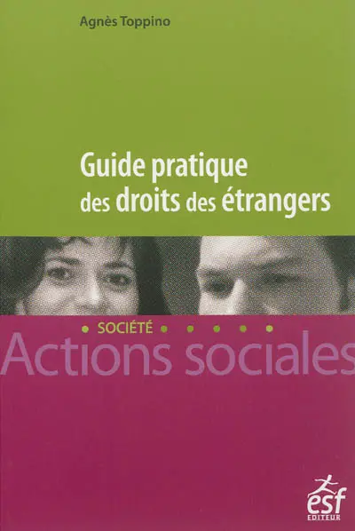 Guide pratique des droits des étrangers