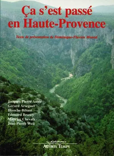 Ca s'est passé en Haute-Provence