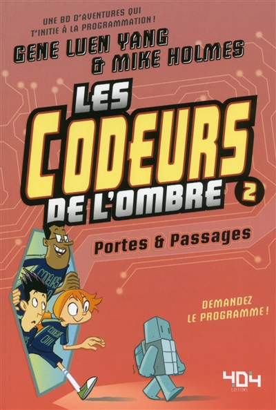 Les Codeurs de l'ombre T2 : Portes et Passages